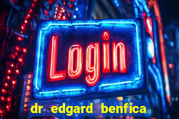 dr edgard benfica varginha mg